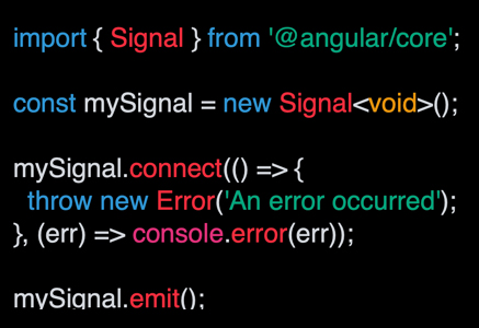 Exemple d'un fragment de code informatique tapé avec Signals en TypeScript pour montrer la facilité gestion des erreurs