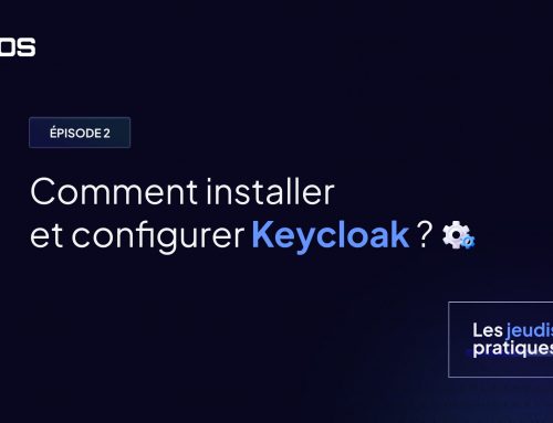 Comment installer et configurer Keycloak ?