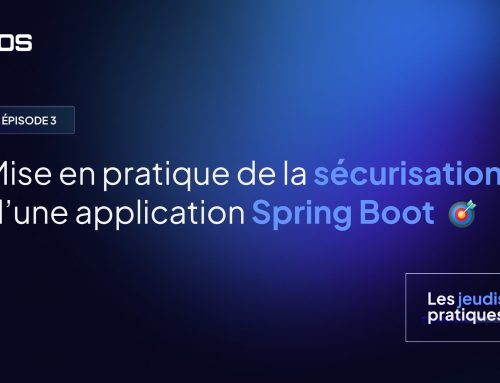 Mise en pratique de la sécurisation d’une application Spring Boot