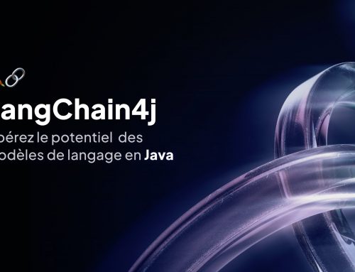LangChain4j : libérez le potentiel des modèles de langage en Java